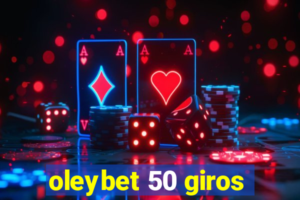 oleybet 50 giros